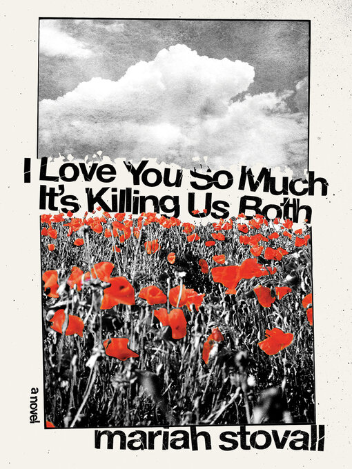 Cover image for I Love You So Much It's Killing Us Both